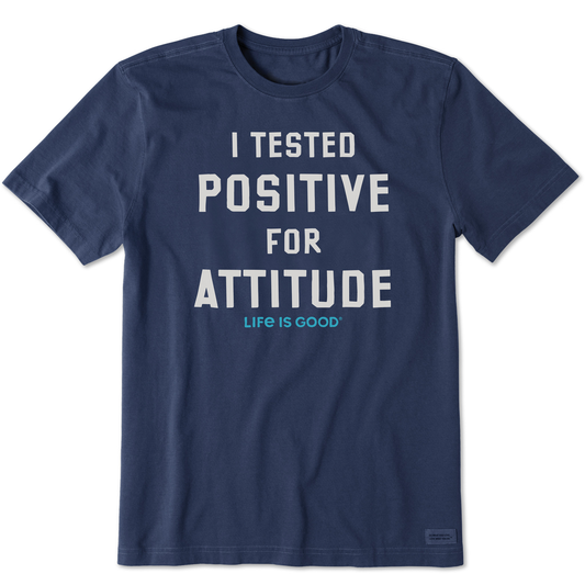 Men's Tested Positive for Attitude Short Sleeve Crusher Tee