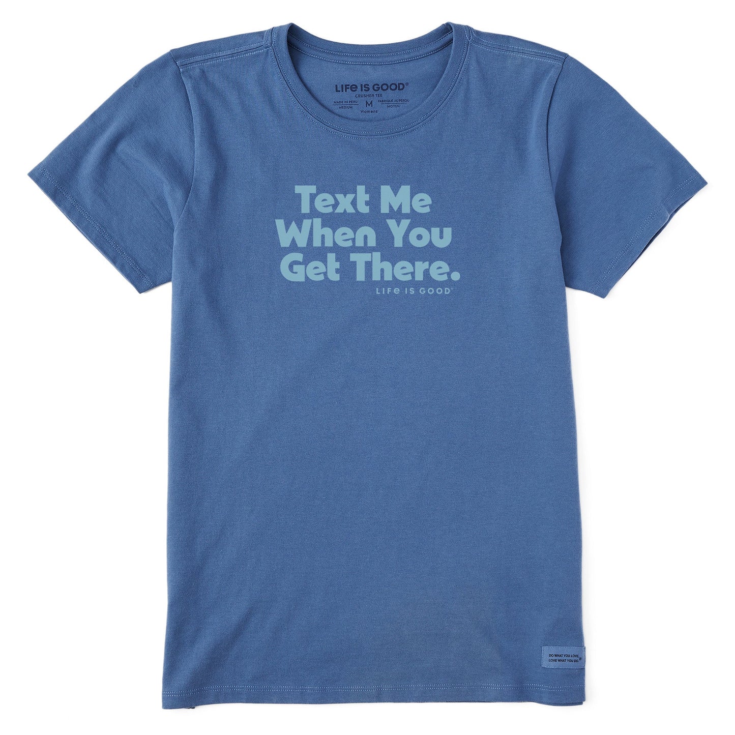 Women's Text Me When You Get There Short Sleeve Tee