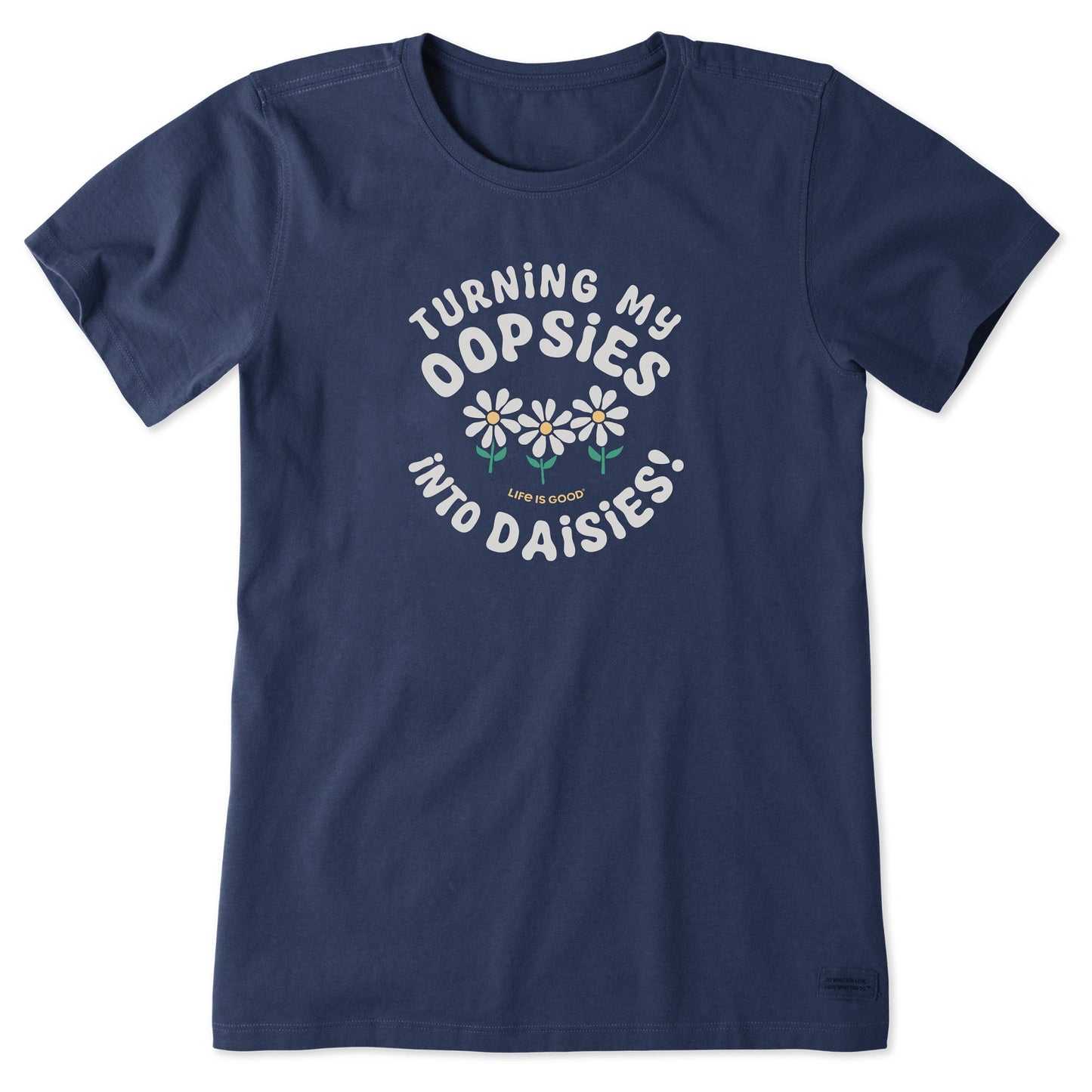 Women's Turning My Oopsies Into Daisies Short Sleeve Tee