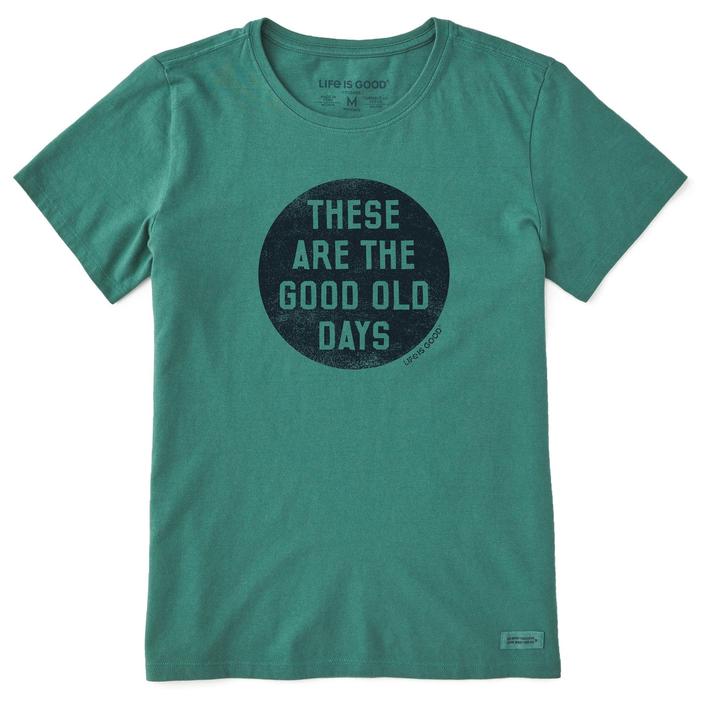Women's These are the Good Old Days Short Sleeve Crusher Tee