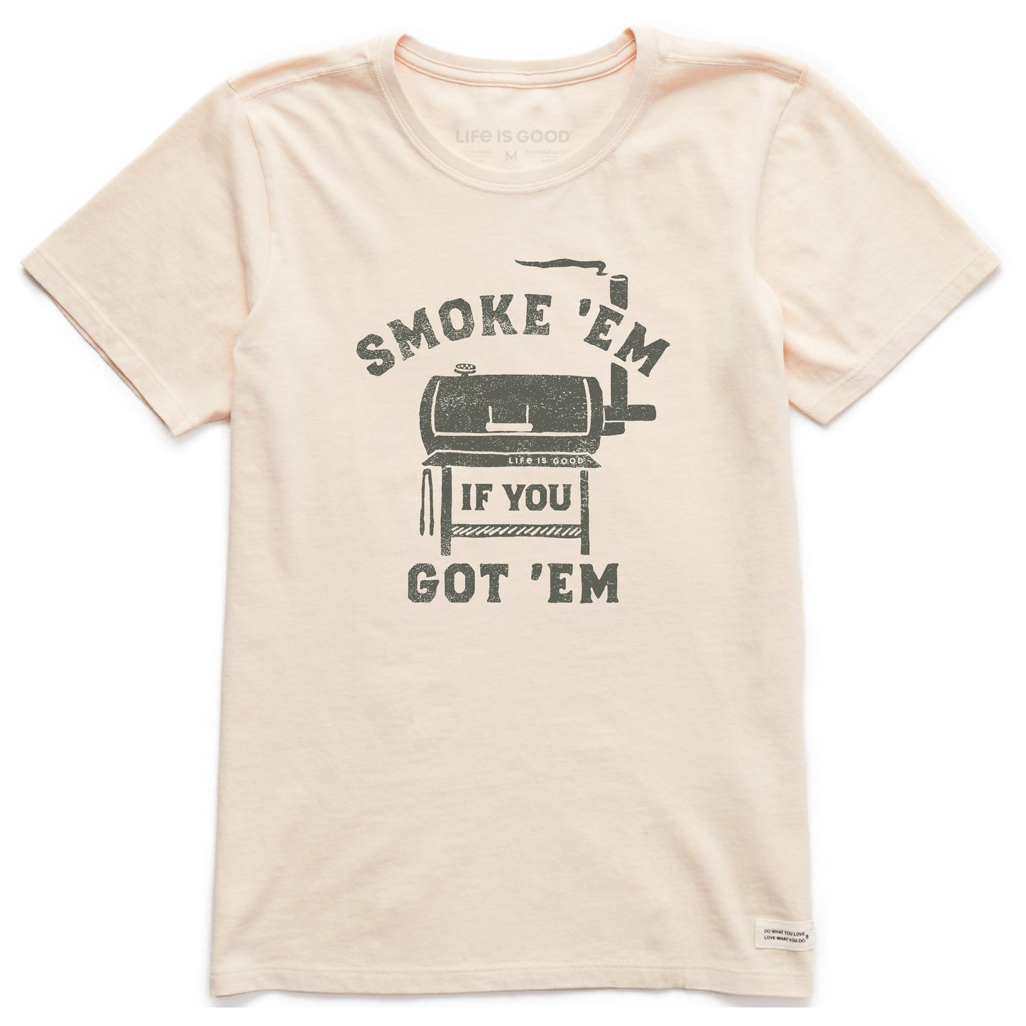 Women's Smoke Em if you Got Em Short Sleeve Crusher Tee