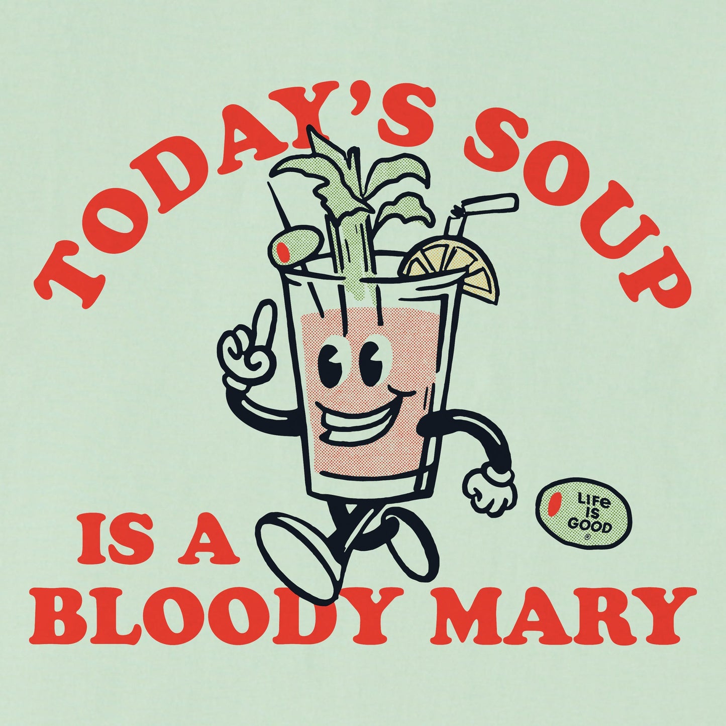 Women's Today's Soup is a Bloody Mary Short Sleeve Crusher Tee