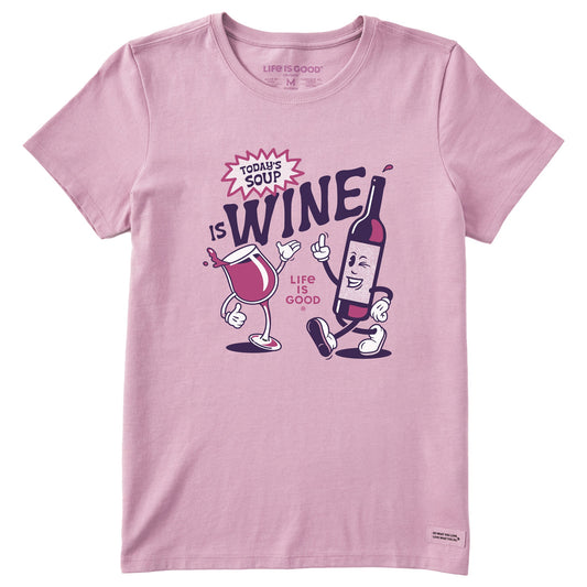 Women's Today's Soup is Wine Short Sleeve Tee