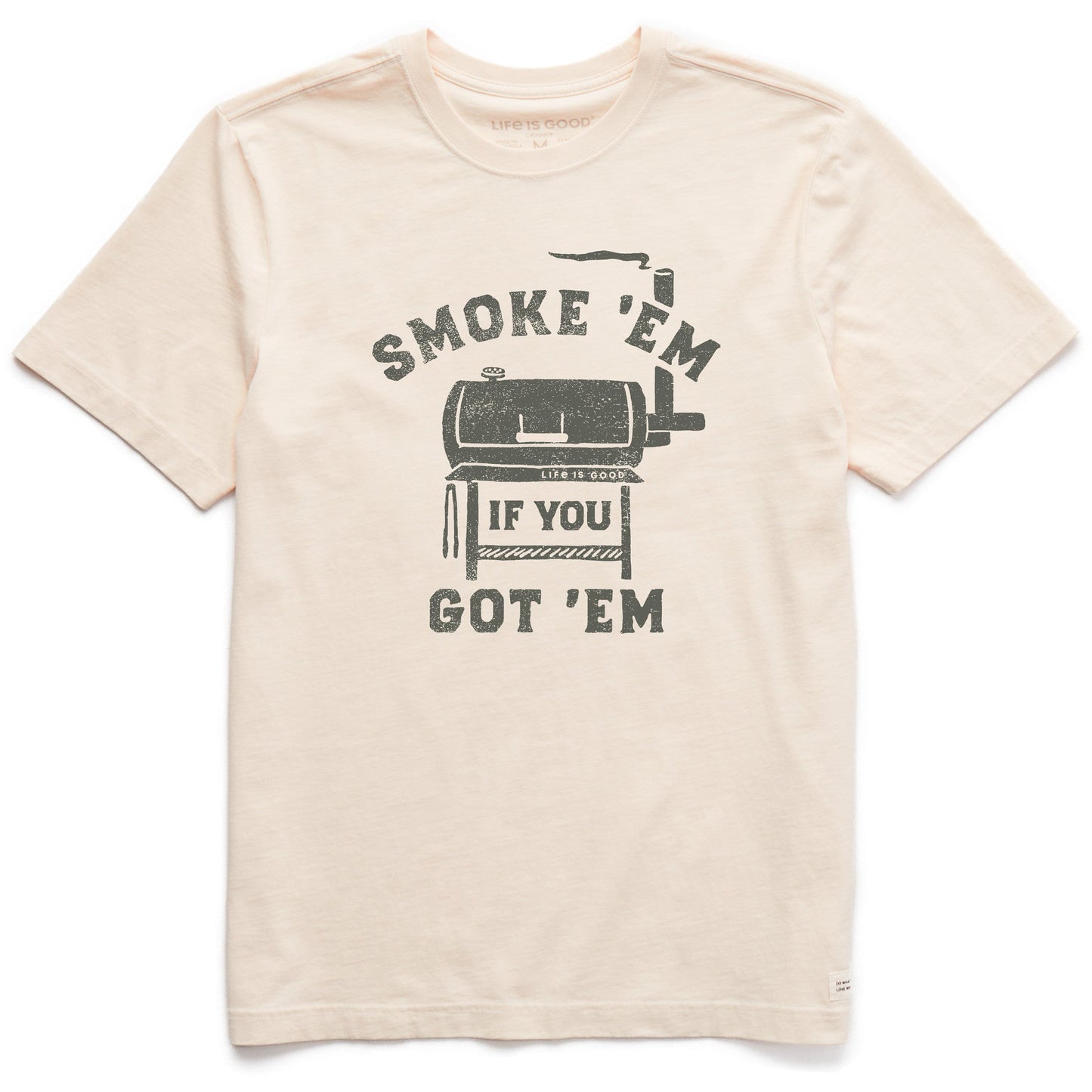 Men's Smoke Em if you Got Em Short Sleeve Crusher Tee