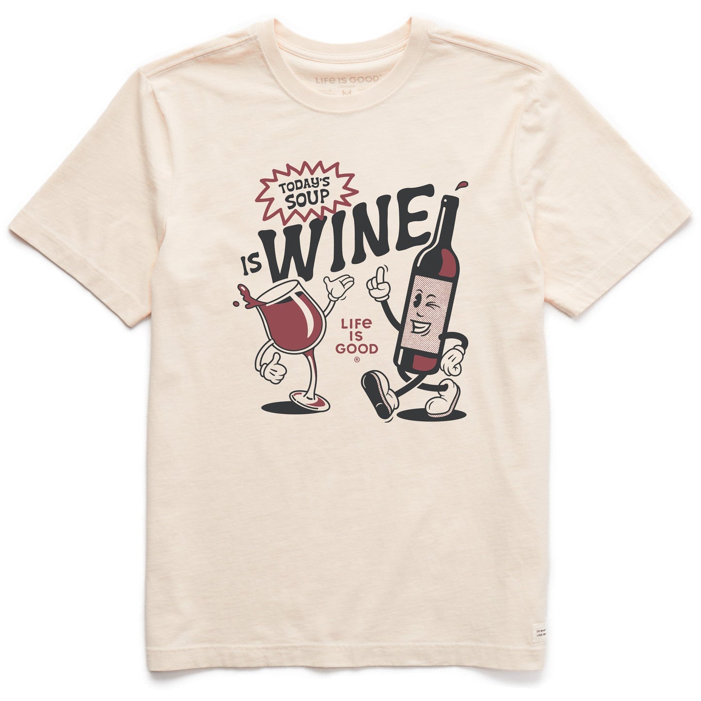 Men's Today's Soup is Wine Short Sleeve Crusher Tee