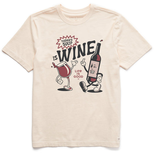 Men's Today's Soup is Wine Short Sleeve Crusher Tee