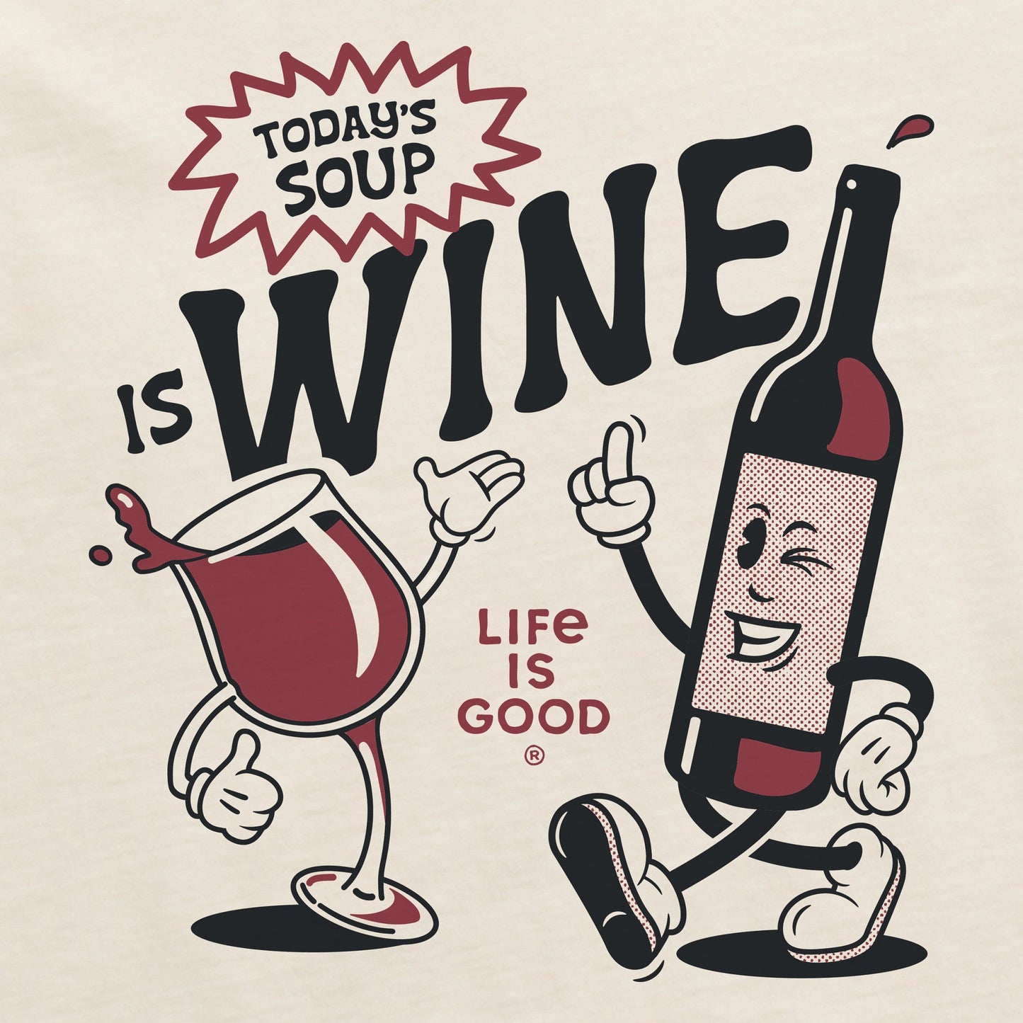Men's Today's Soup is Wine Short Sleeve Crusher Tee