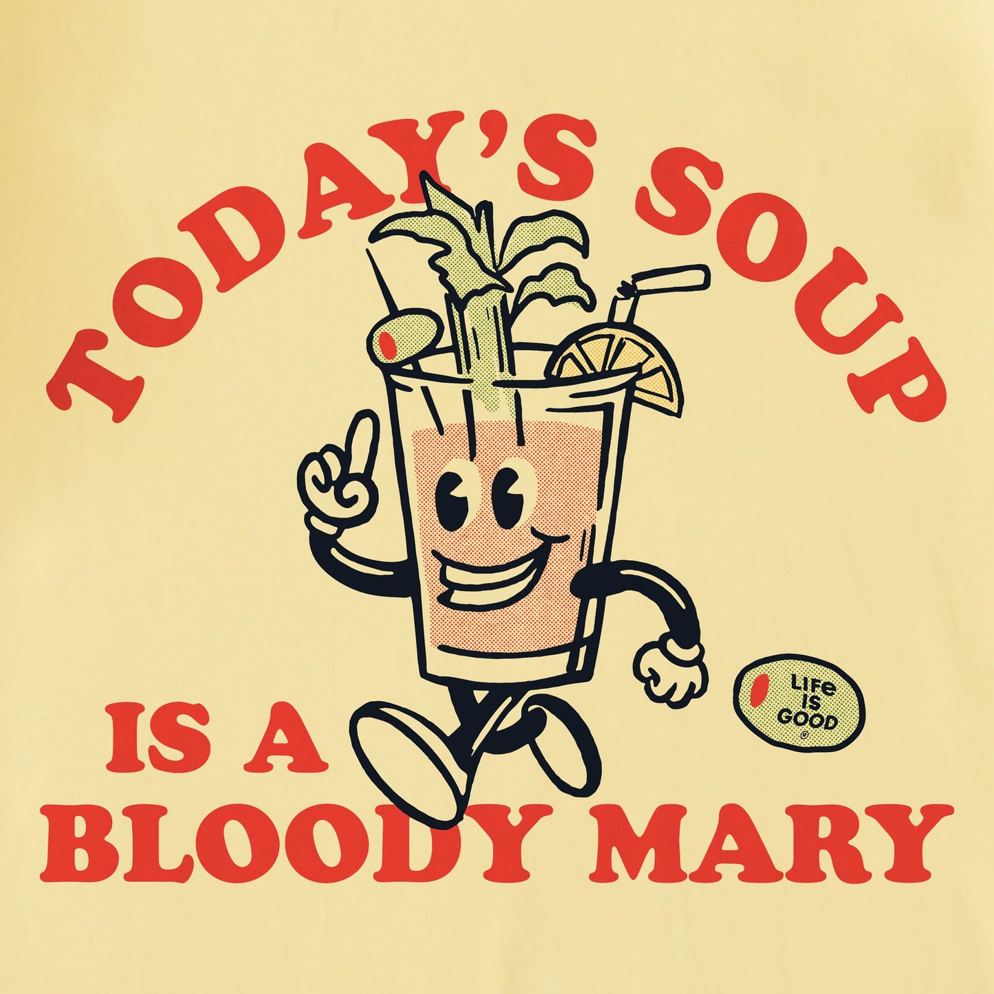 Men's Today's Soup is a Bloody Mary Short Sleeve Tee