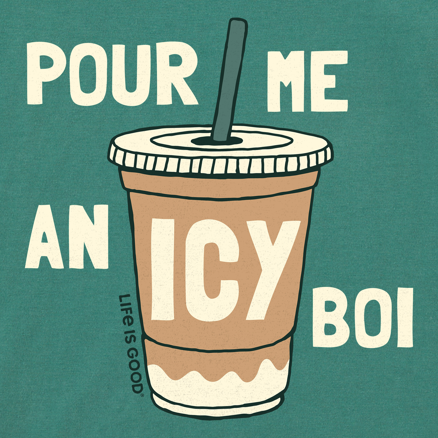 Men's Pour Me an Icy Boi Short Sleeve Crusher Tee