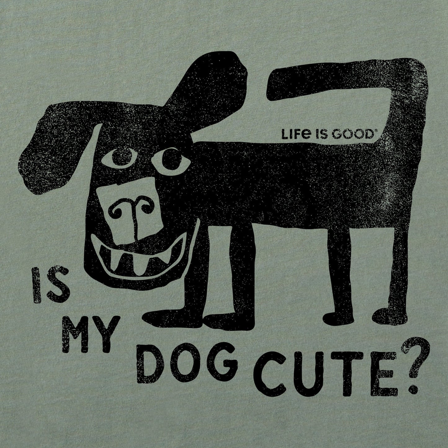 Men's Is My Dog Cute? Short Sleeve Tee