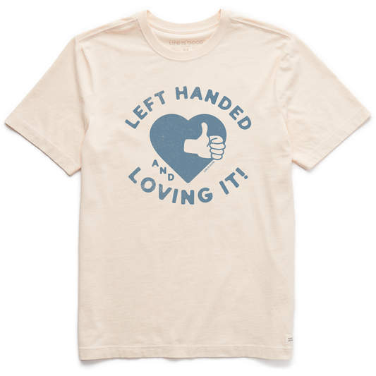 Men's Left Handed and Loving It! Short Sleeve Crusher Tee