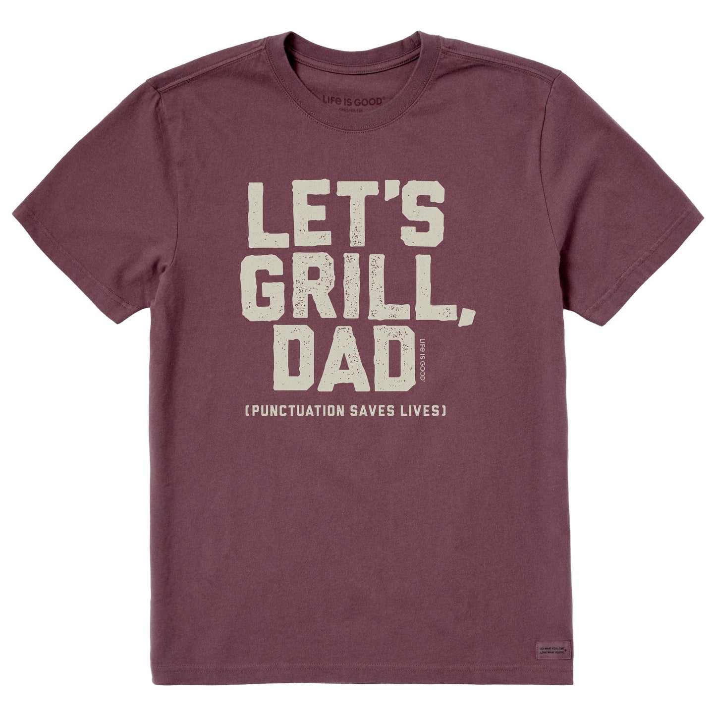 Men's Let's Grill Dad Short Sleeve Crusher Tee