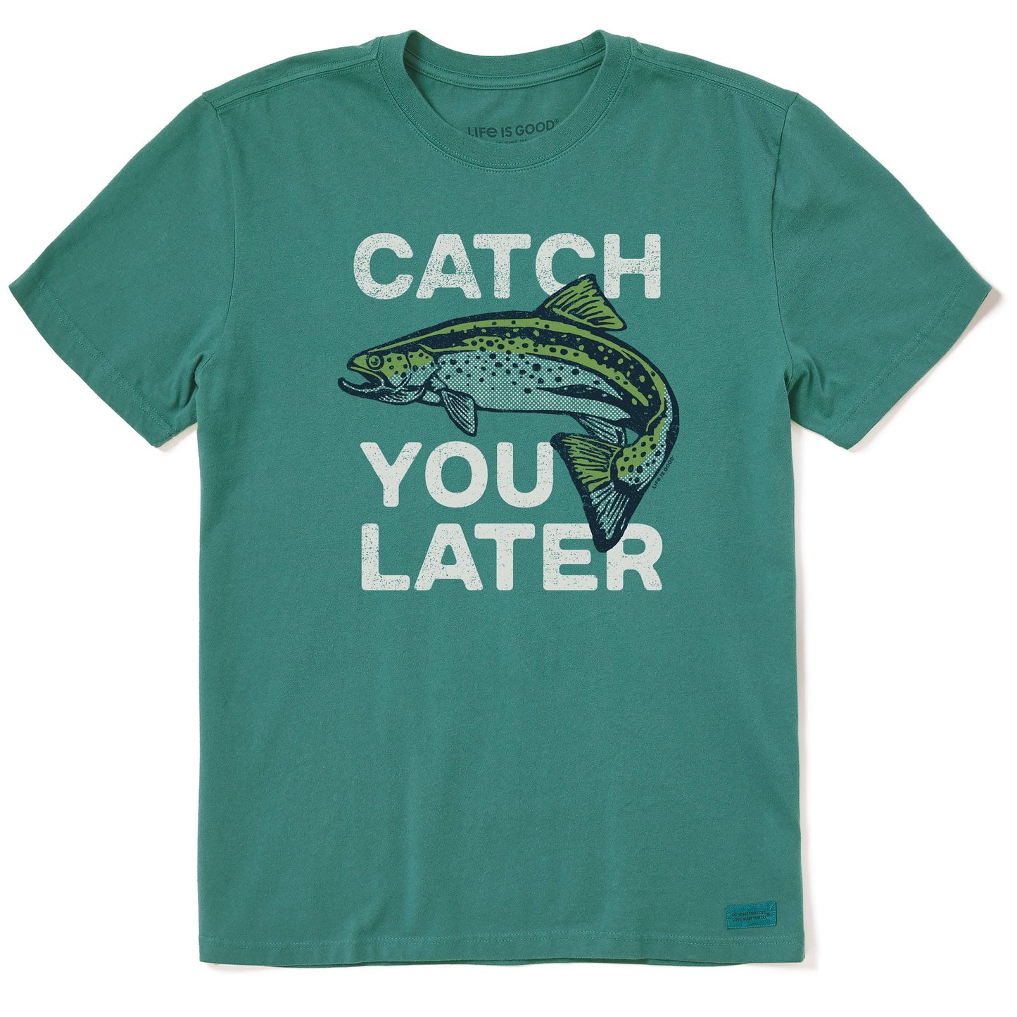 Men's Catch You Later Trout Short Sleeve Crusher Tee