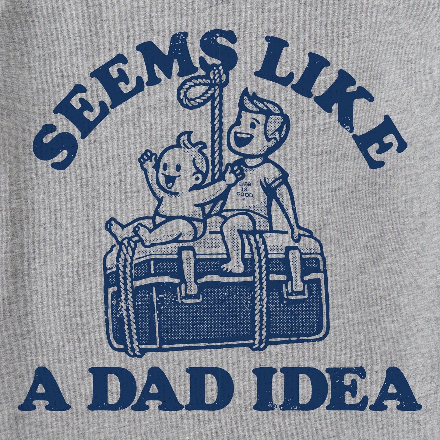 Men's Seems Like a Dad Idea Short Sleeve Tee