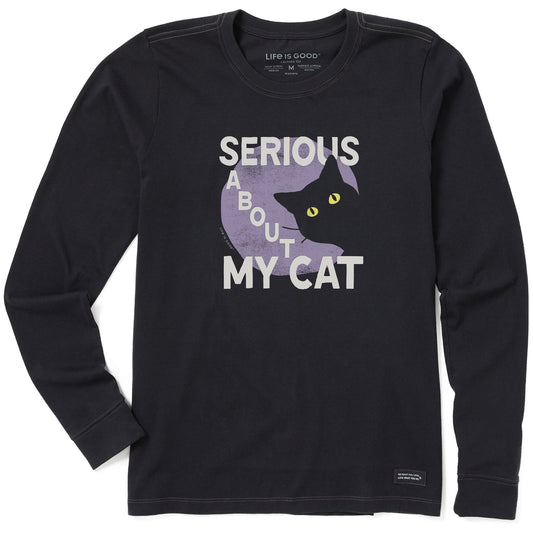 Women's Serious About My Cat Long Sleeve Crusher Tee