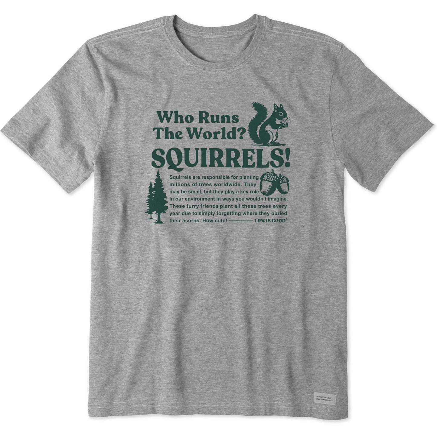 Men's Squirrels Run the World Short Sleeve Crusher Tee