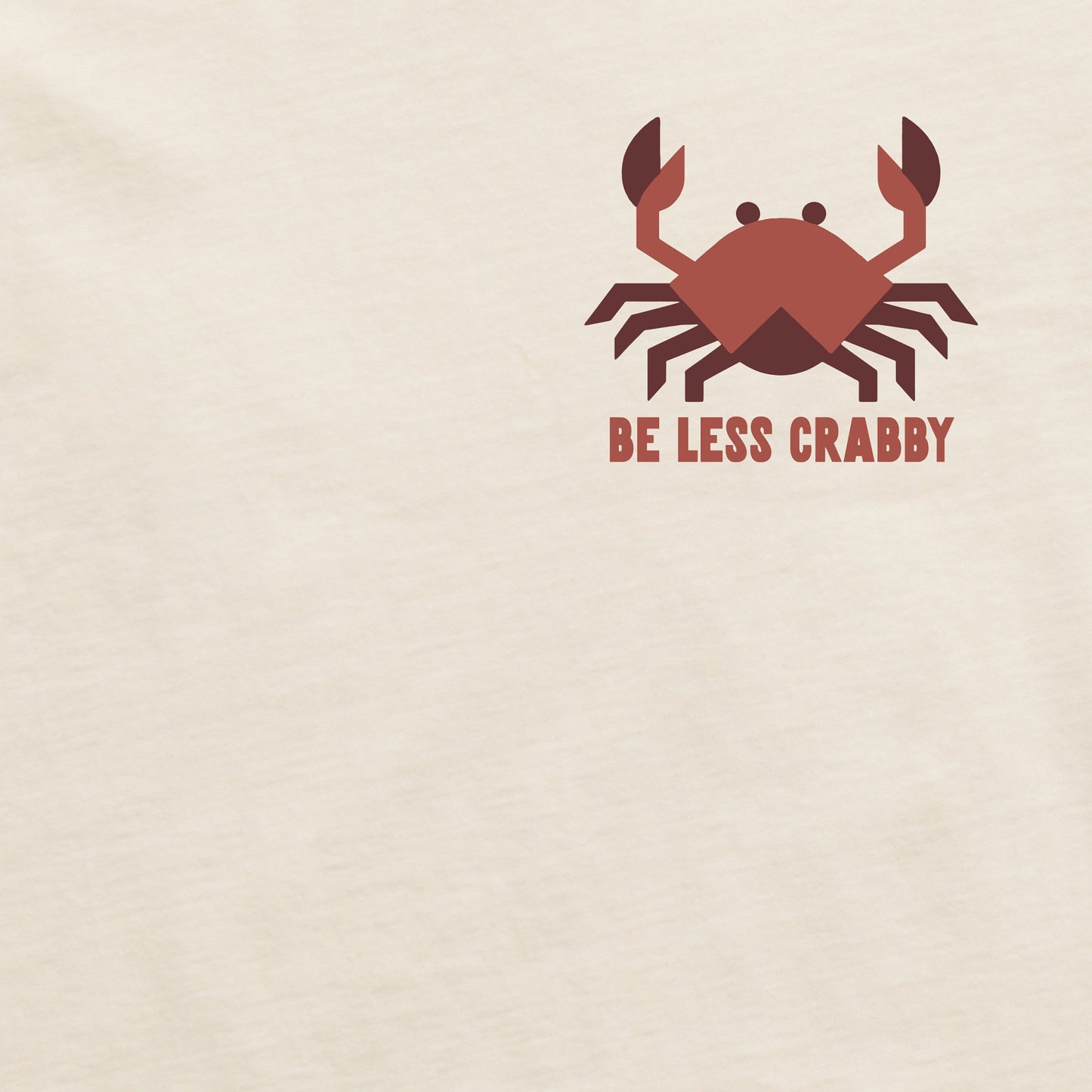 Men's Be less Crabby Mini Short Sleeve Crusher Tee