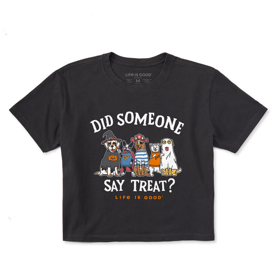 Women's Did Someone Say Treat? Short Sleeve Crusher Boxy Tee