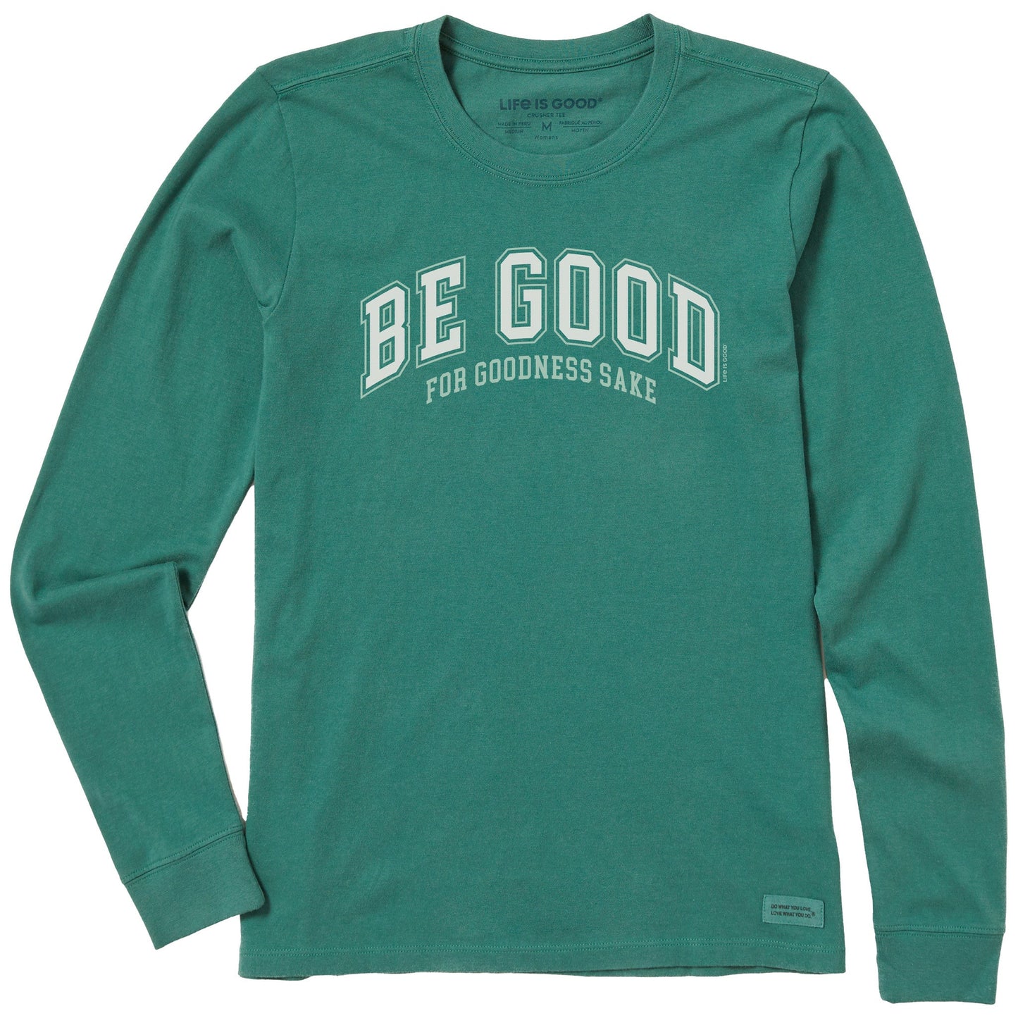 Women's Be Good For Goodness Sake Long Sleeve Crusher Tee