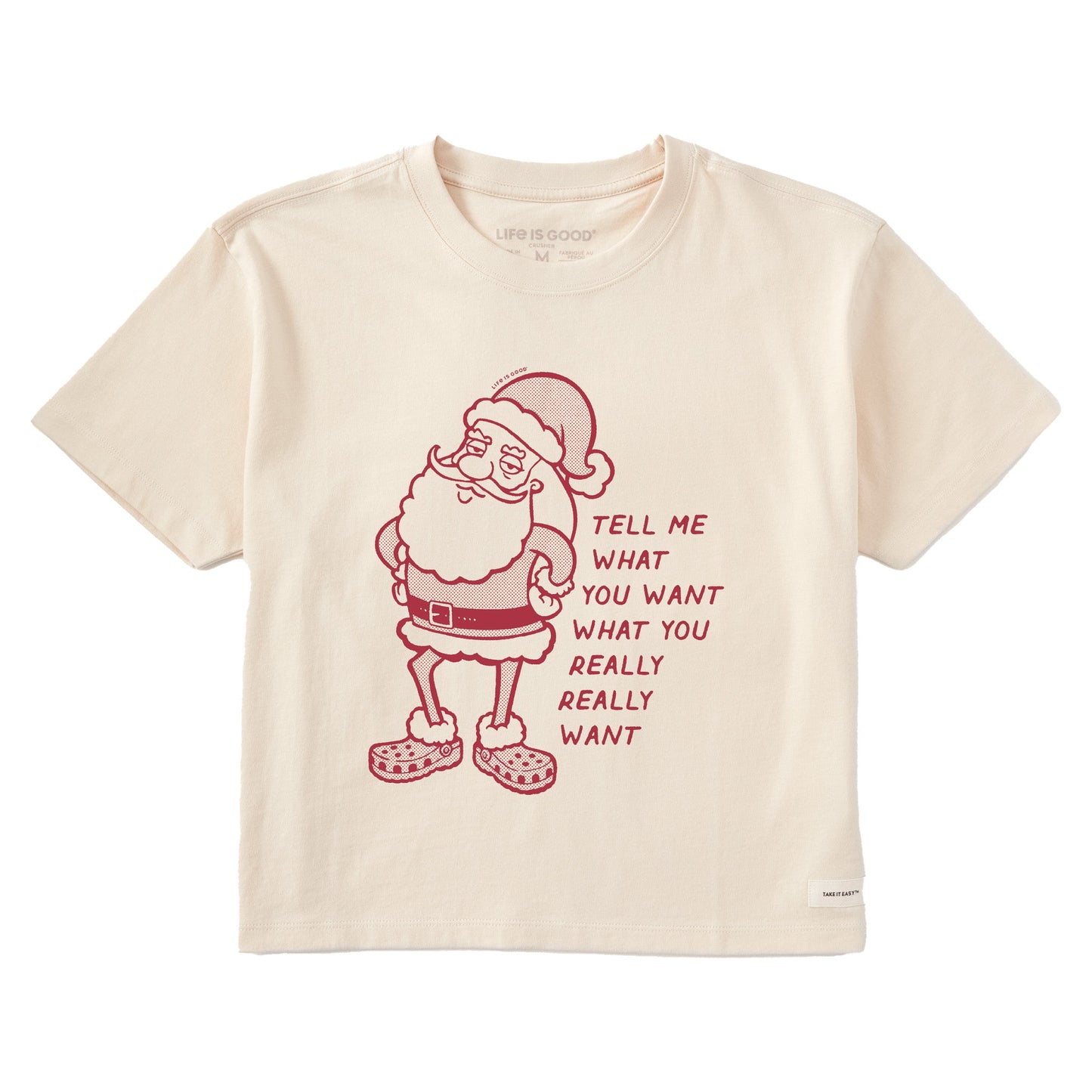 Women's Tell Me What Your Really Want Short Sleeve Crusher Boxy Tee