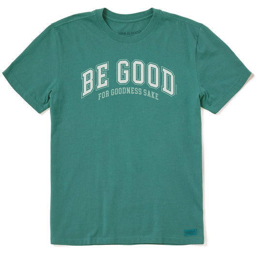 Men's Be Good For Goodness Sake Short Sleeve Crusher Tee