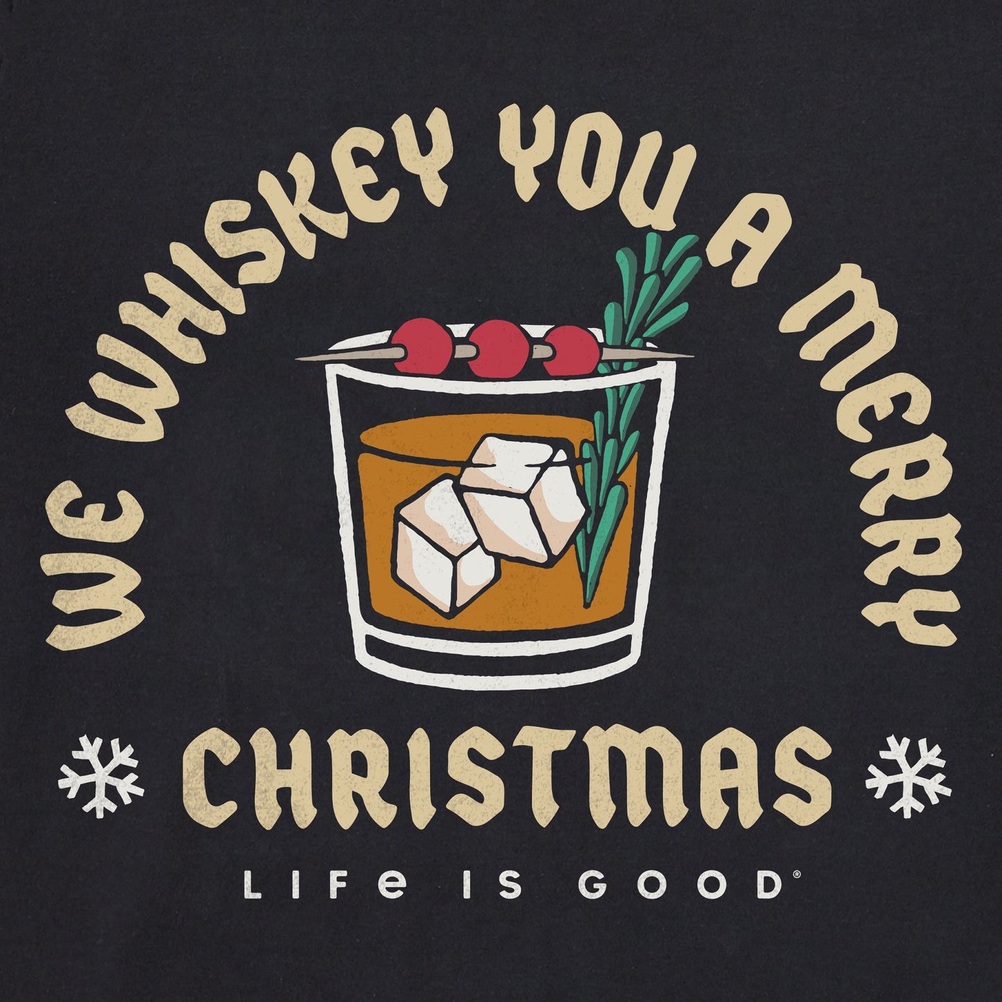 Men's We Whiskey You a Merry Christmas Short Sleeve Crusher Tee