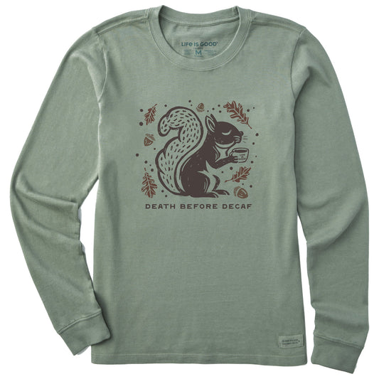 Women's Death Before Decaf Squirrel Long Sleeve Crusher Tee