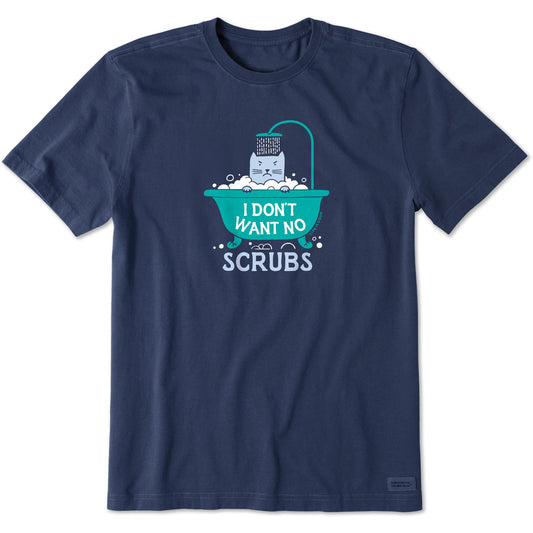 Men's I Don't Want No Scrubs Short Sleeve Crusher Tee