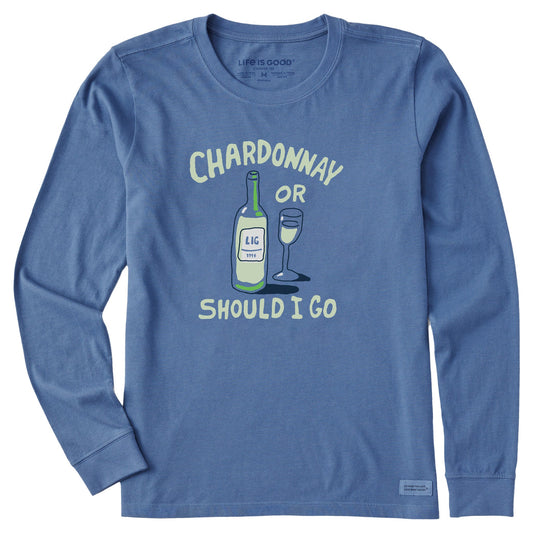 Women's Chardonnay or Should I Go Long Sleeve Crusher Tee