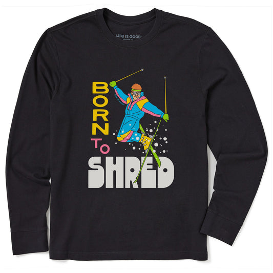 Men's Born to Shred Long Sleeve Crusher Tee