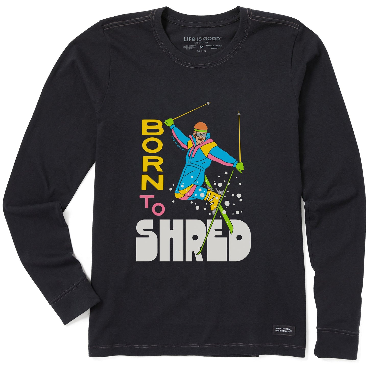 Women's Born to Shred Long Sleeve Crusher Tee