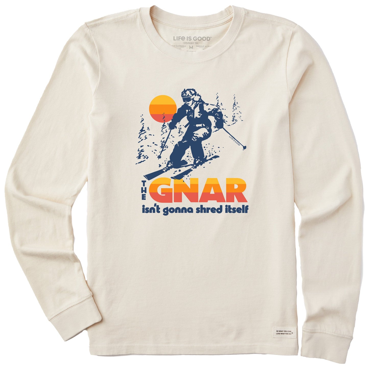 Women's The Gnar Isn't Gonna Shred Itself Long Sleeve Crusher Tee