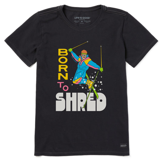 Women's Born to Shred Short Sleeve Crusher Tee