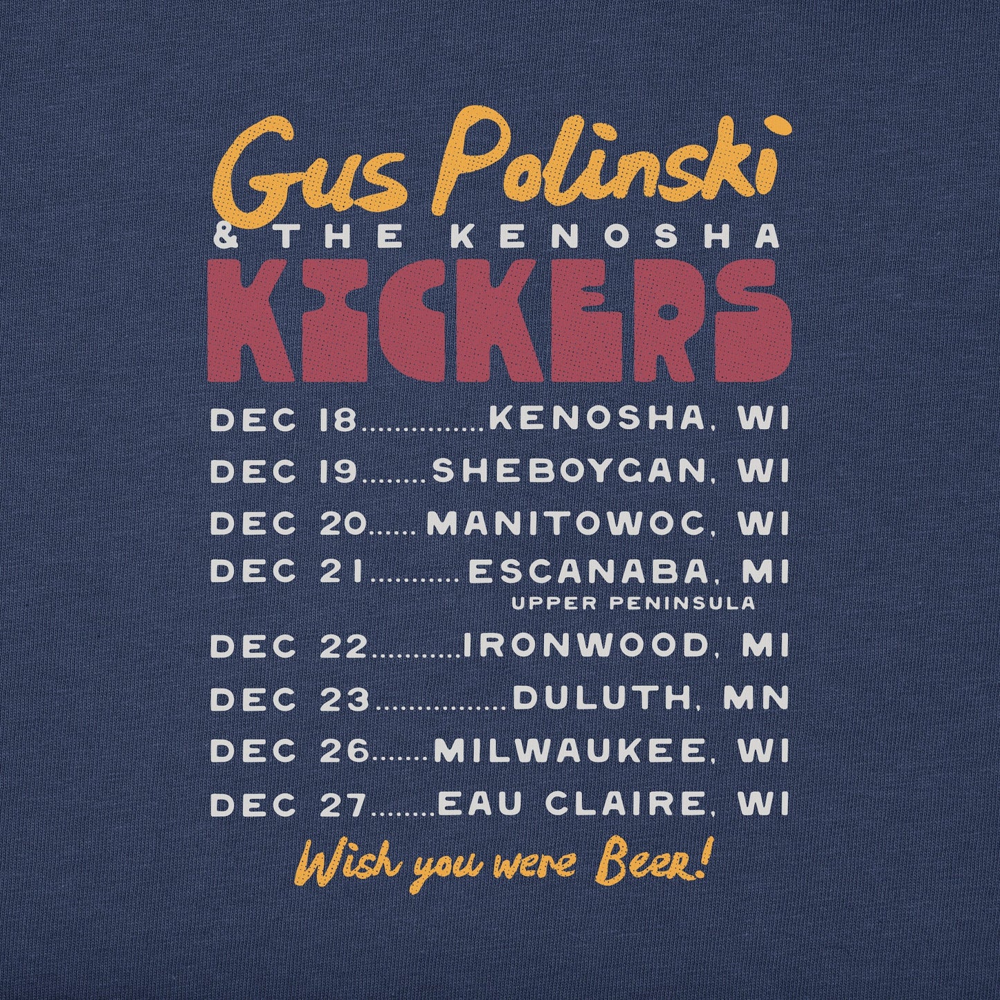 Men's Gus Polinski and the Kenosha Kickers Short Sleeve Crusher Tee