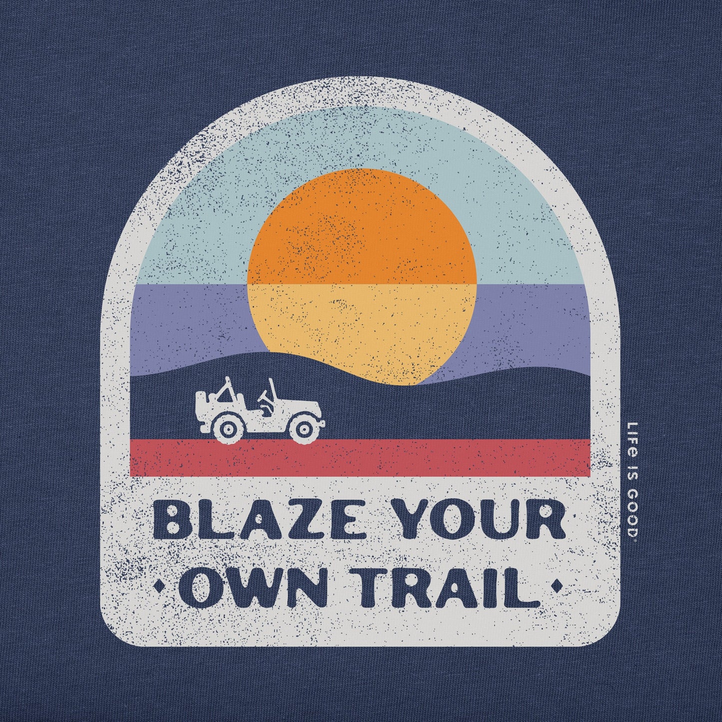 Men's Blaze Your Own Trail Short Sleeve Crusher Tee