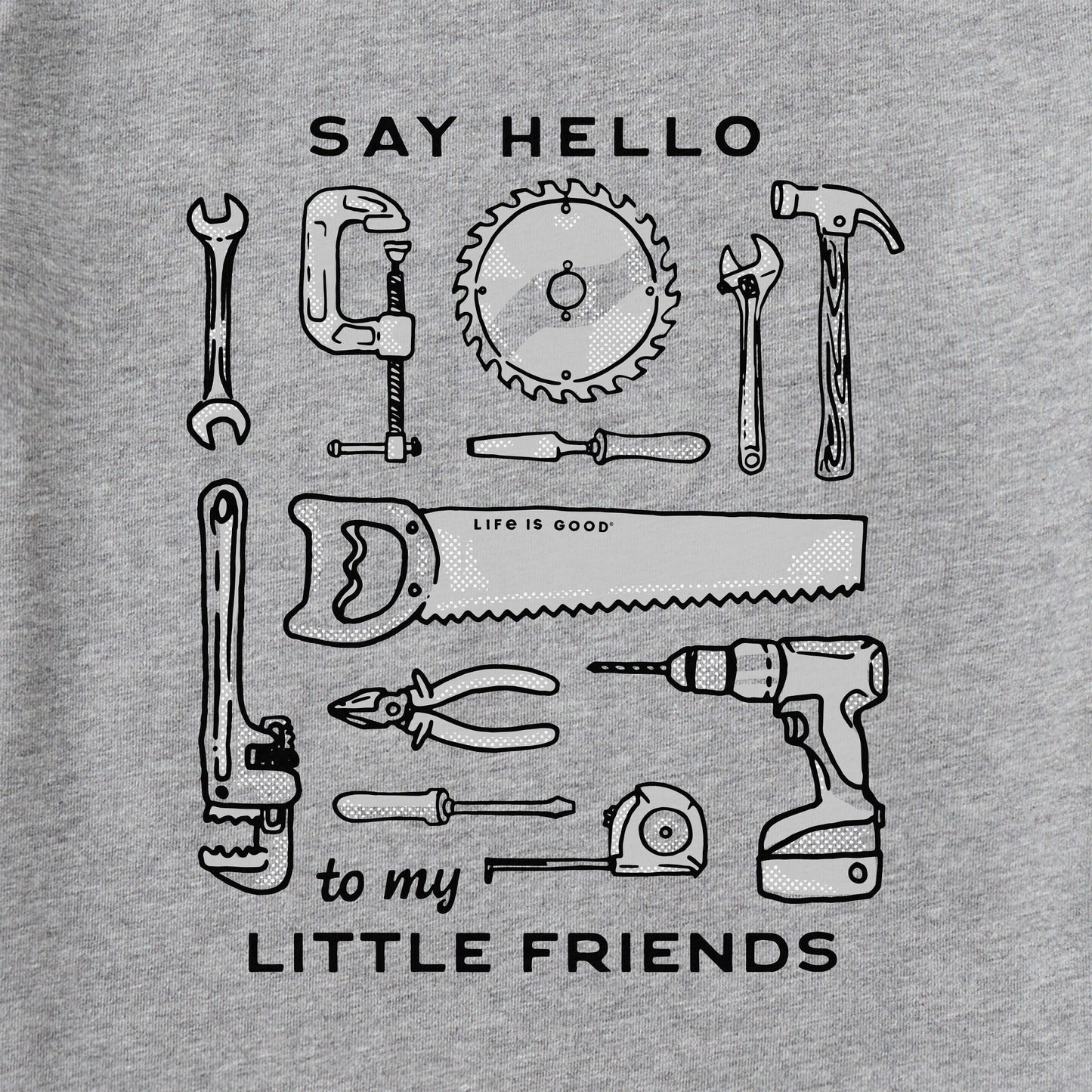 Men's Say Hello to My Little Friends Tools Short Sleeve Crusher Tee