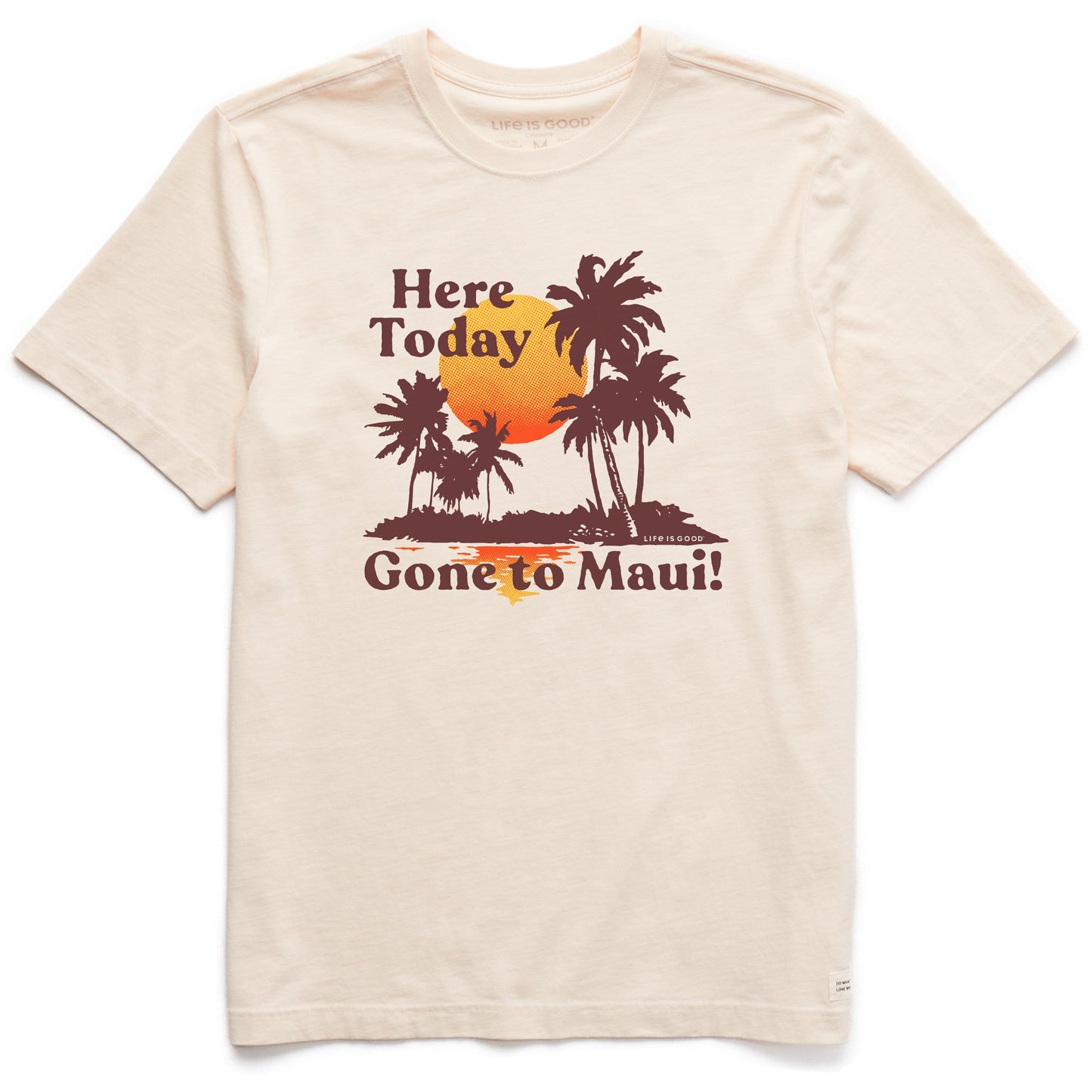 Men's Here Today Gone to Maui Short Sleeve Crusher Tee