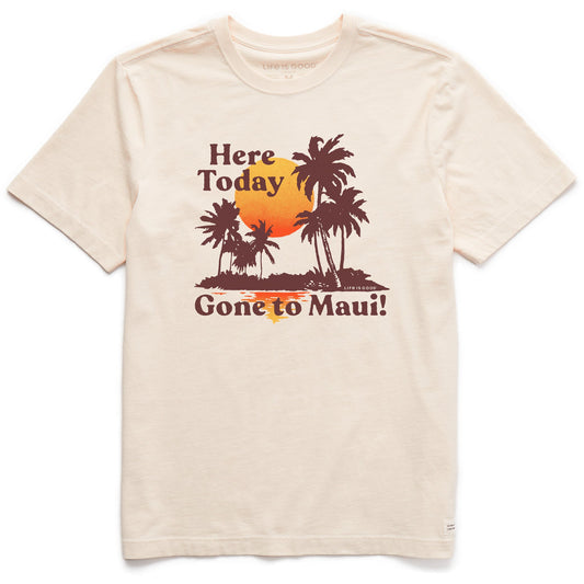 Men's Here Today Gone to Maui Short Sleeve Crusher Tee