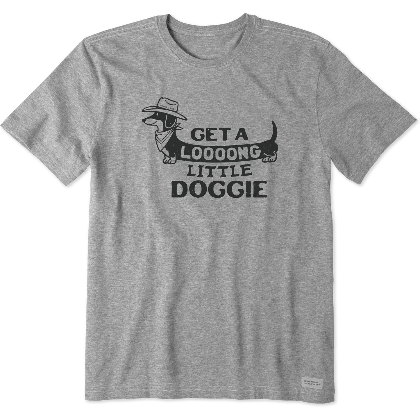 Men's Get a Loooong Little Doggie Short Sleeve Crusher Tee