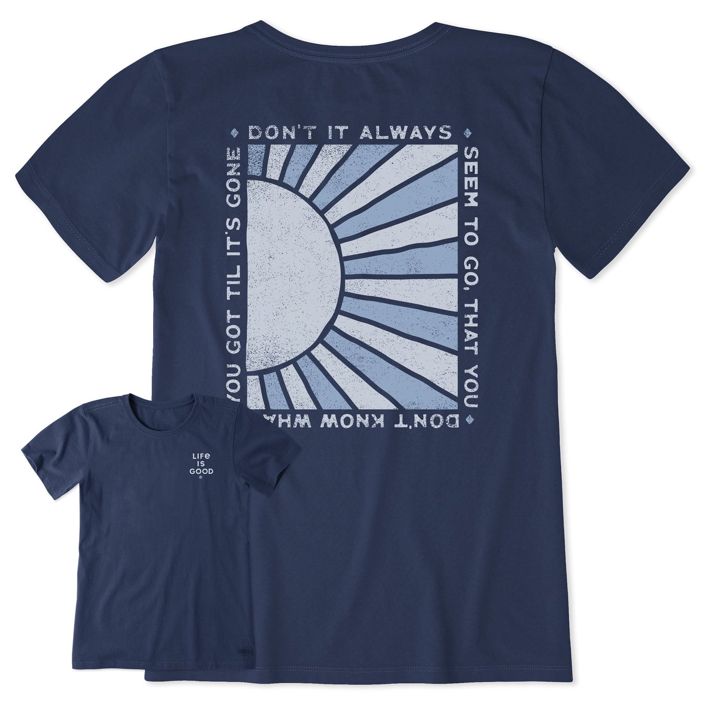 Women's Don't It Always Seem to Go Short Sleeve Crusher Tee