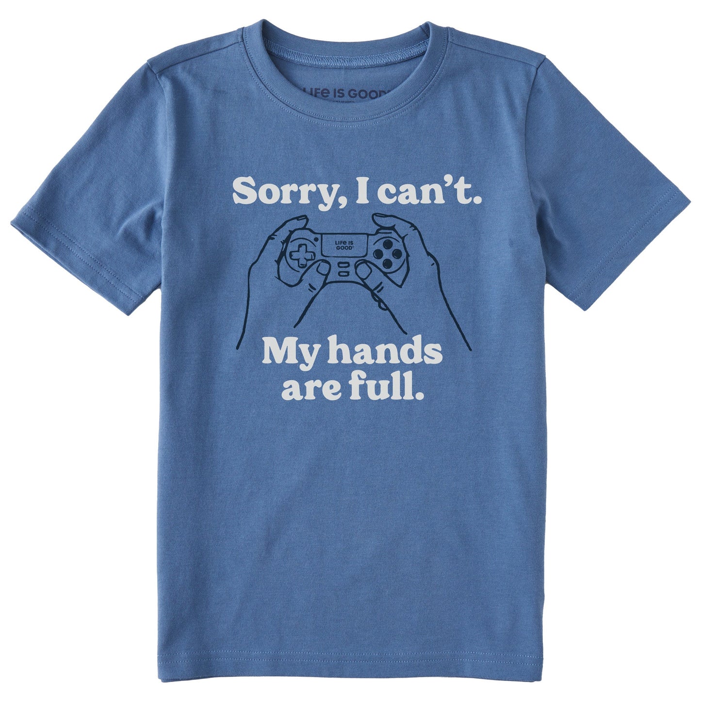 Kids Sorry I Can't My Hands are Full Short Sleeve Crusher Tee