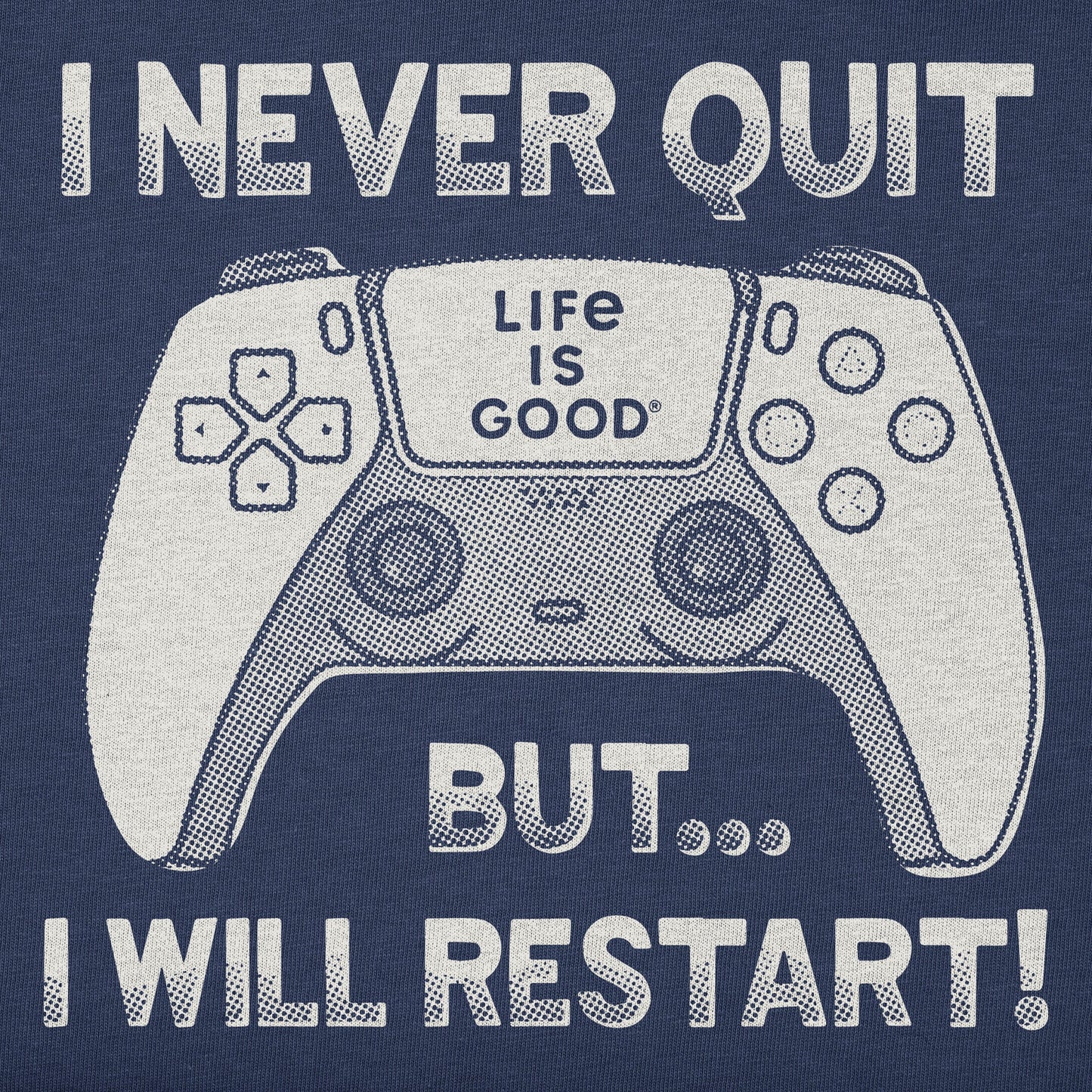 Kids I Never Quit But I Might Restart Short Sleeve Crusher Tee