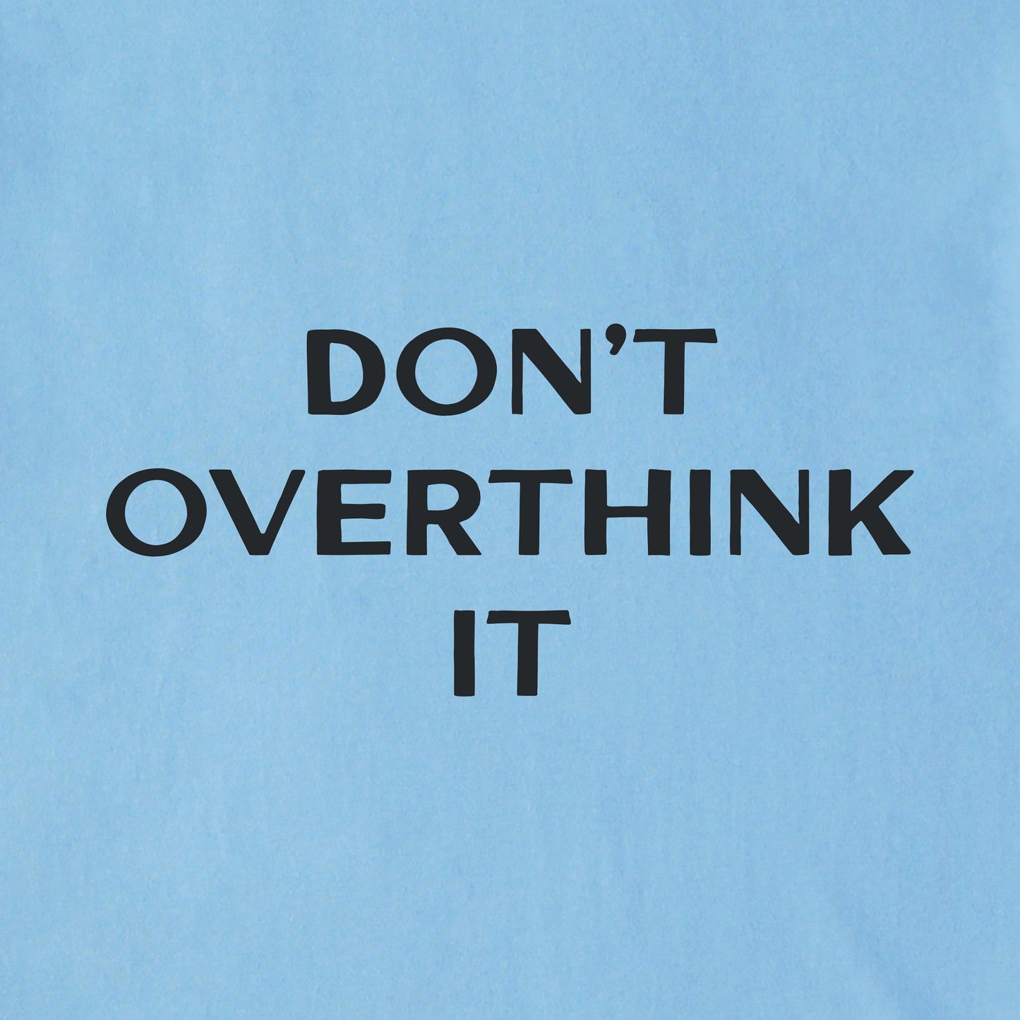 Men's Bert's Don't Overthink It Short Sleeve Crusher Tee