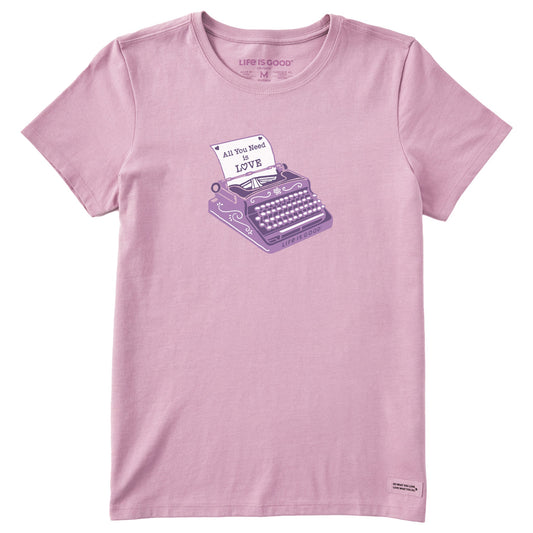 Women's All We Need is Love Typewriter Short Sleeve Crusher Tee