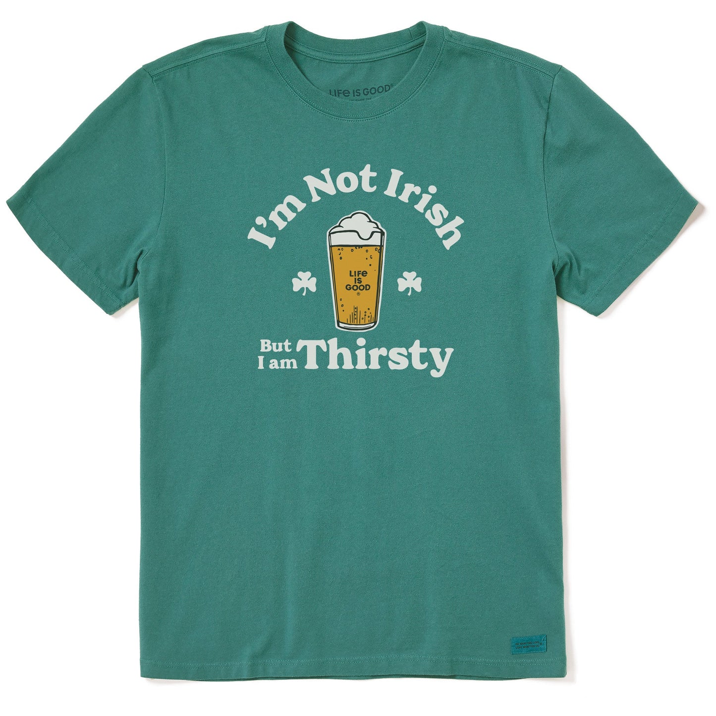 Men's I'm Not Irish But I'm Thirsty Short Sleeve Crusher Tee