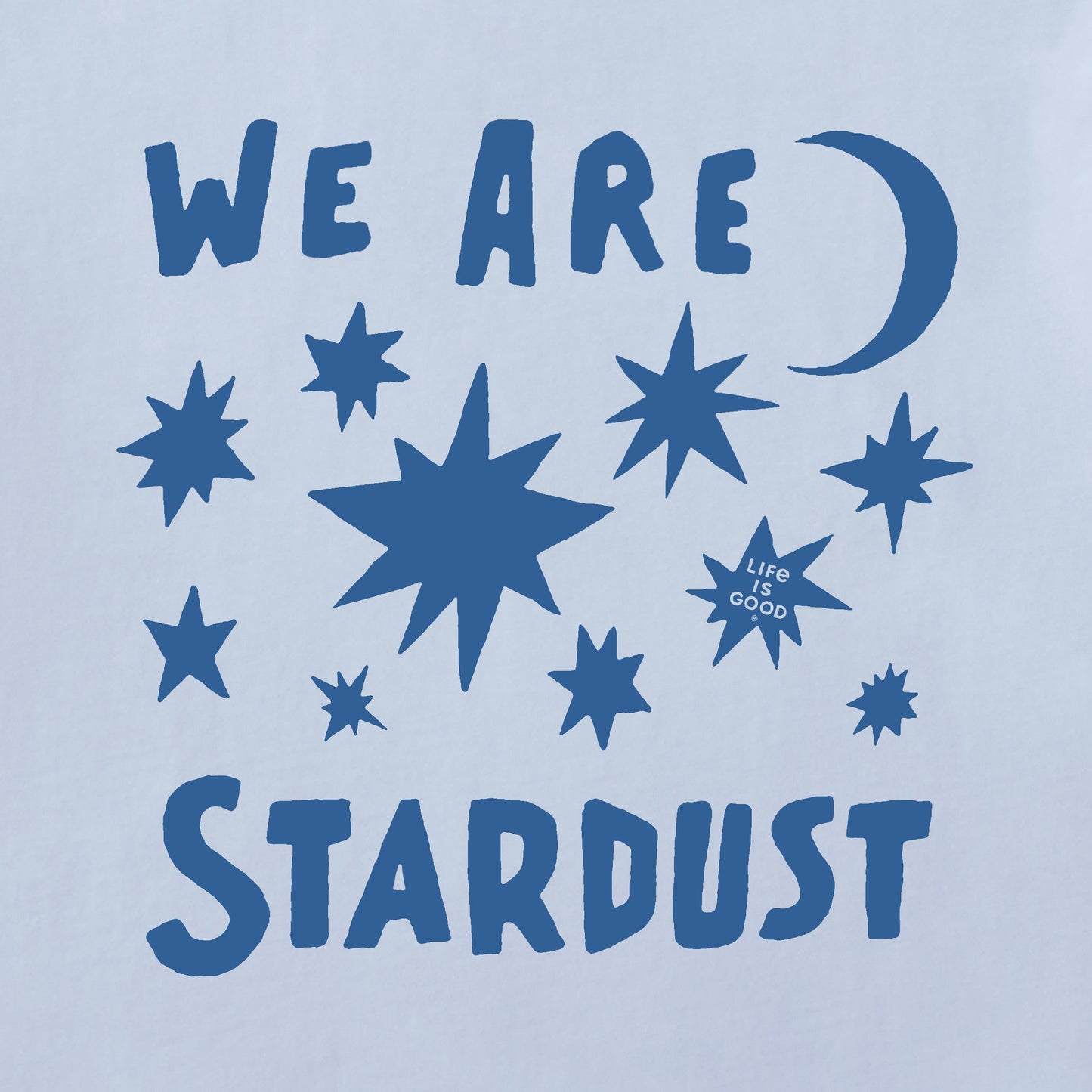Women's Bold We Are Stardust Short Sleeve Crusher Boxy Tee