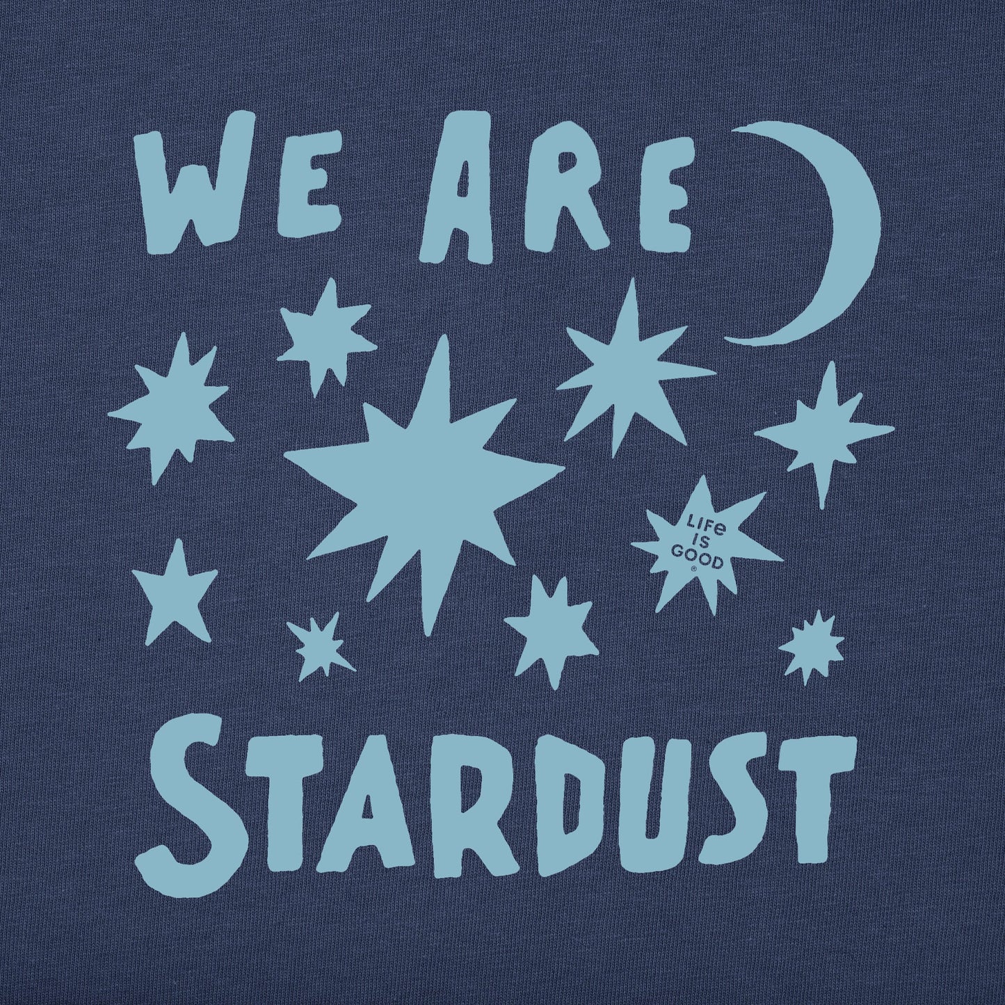 Women's Bold We Are Stardust Short Sleeve Tee