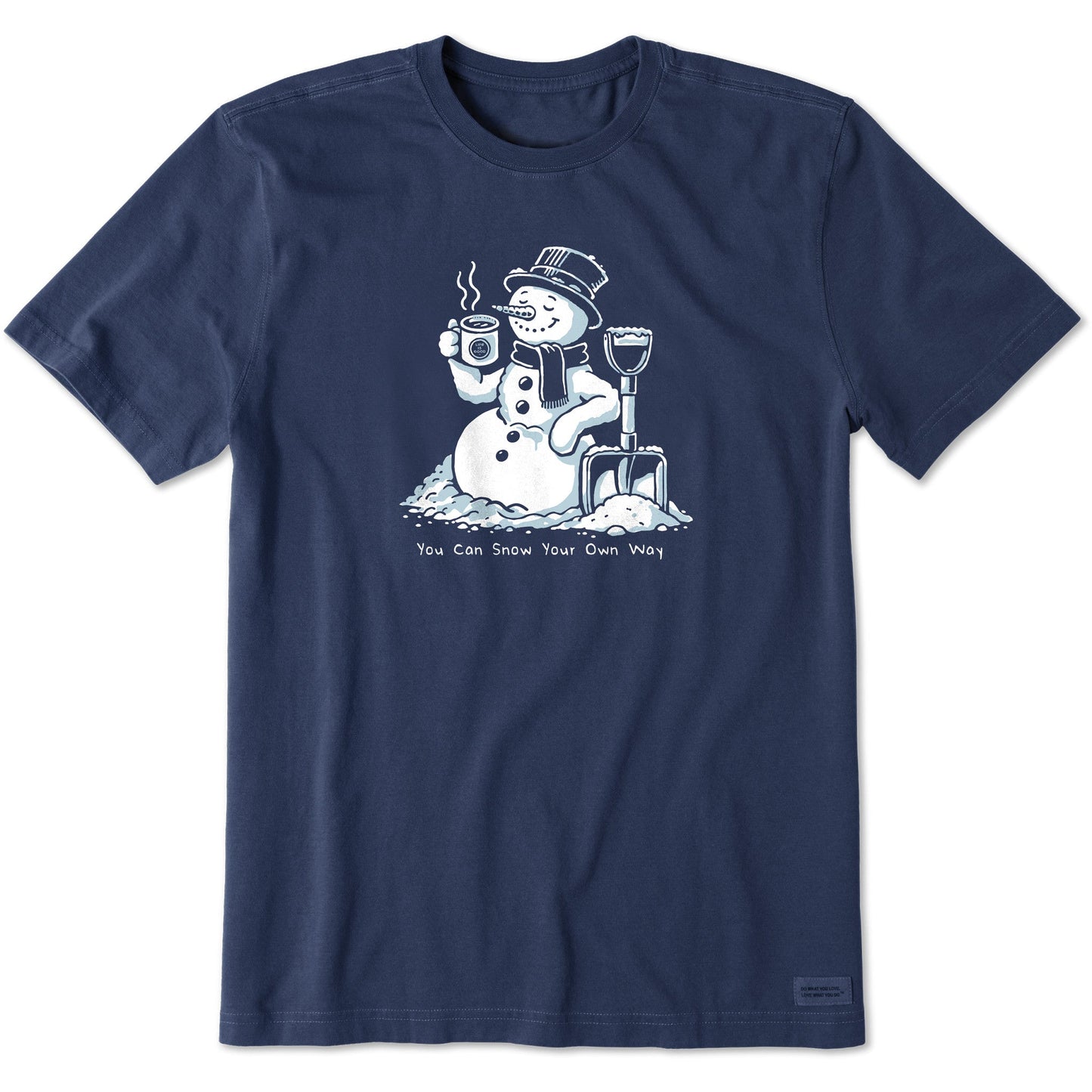 Men's You Can Snow Your Own Way Short Sleeve Crusher Tee