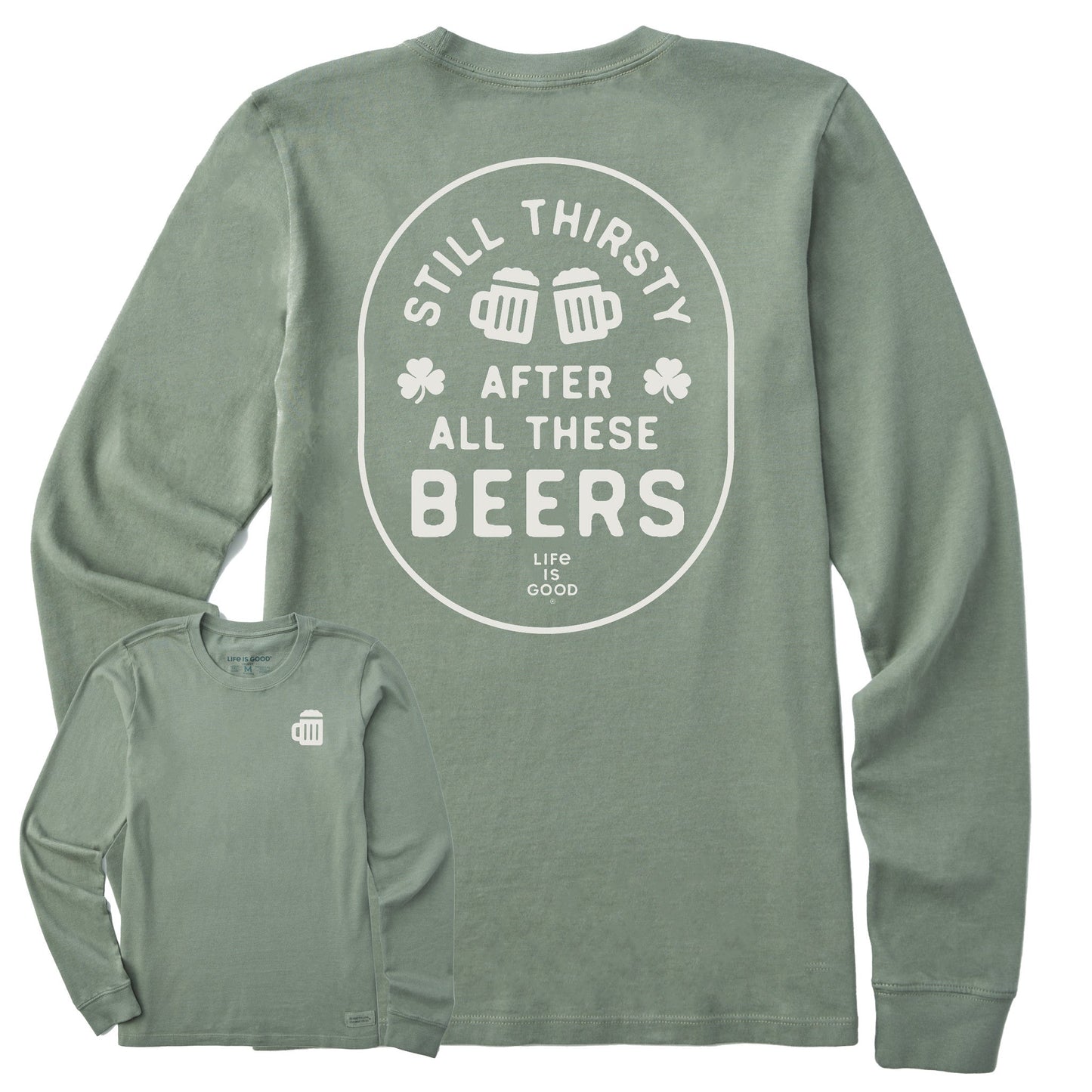 Women's Still Thirsty After All These Beers Long Sleeve Crusher Tee