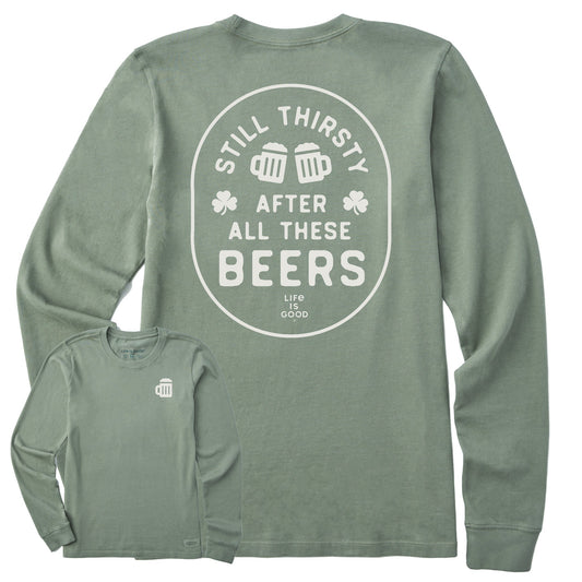 Women's Still Thirsty After All These Beers Long Sleeve Crusher Tee
